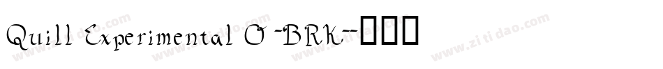 Quill Experimental O -BRK-字体转换